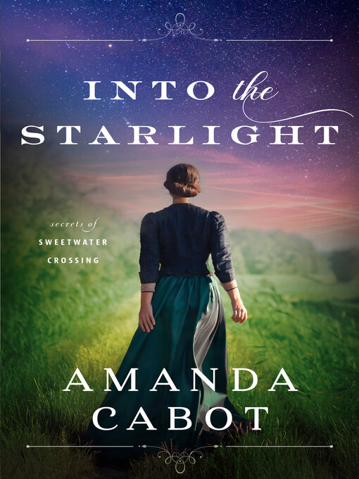 Title details for Into the Starlight by Amanda Cabot - Wait list